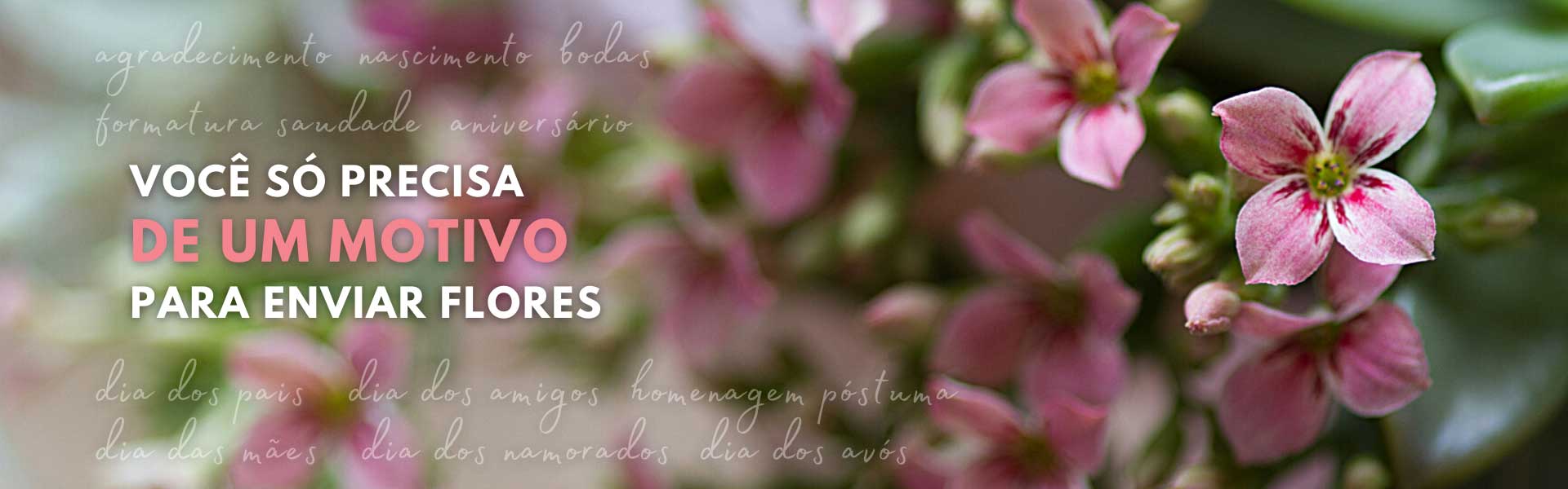 Motivo para enviar flores